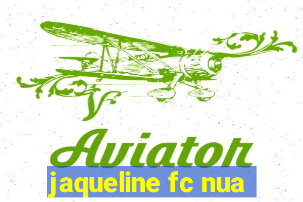 jaqueline fc nua